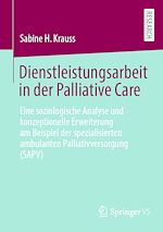 Télécharger le livre :  Dienstleistungsarbeit in der Palliative Care