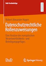 Télécharger le livre :  Datenschutzrechtliche Rollenzuweisungen
