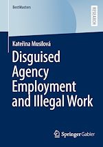 Télécharger le livre :  Disguised Agency Employment and Illegal Work