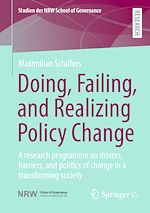 Télécharger le livre :  Doing, Failing, and Realizing Policy Change