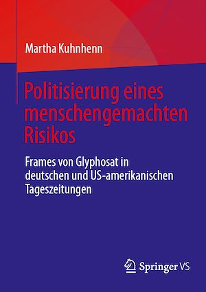 Téléchargez le livre :  Politisierung eines menschengemachten Risikos