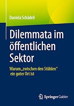 Télécharger le livre :  Dilemmata im öffentlichen Sektor