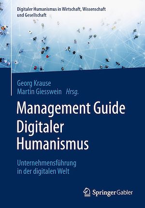 Téléchargez le livre :  Management Guide Digitaler Humanismus
