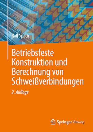 Téléchargez le livre :  Betriebsfeste Konstruktion und Berechnung von Schweißverbindungen