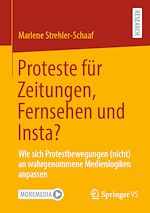 Télécharger le livre :  Proteste für Zeitungen, Fernsehen und Insta?