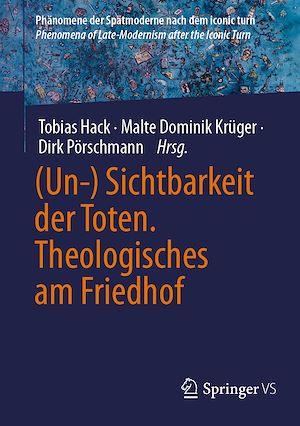 Téléchargez le livre :  (Un-) Sichtbarkeit der Toten. Theologisches am Friedhof