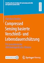 Télécharger le livre :  Compressed Sensing basierte Verschleiß- und Lebensdauerschätzung