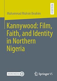 Download this ebook Kannywood: Film, Faith, and Identity in Northern Nigeria