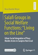Télécharger le livre :  Salafi Groups in Social Welfare Functions: “Living on the Line”