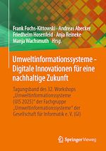 Télécharger le livre :  Umweltinformationssysteme - Digitale Innovationen für eine nachhaltige Zukunft