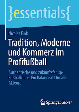 Téléchargez le livre :  Tradition, Moderne und Kommerz im Profifußball