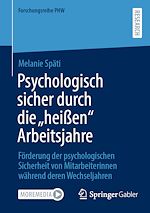 Télécharger le livre :  Psychologisch sicher durch die "heißen" Arbeitsjahre