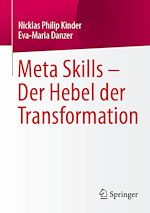Télécharger le livre :  Meta Skills – Der Hebel der Transformation