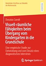 Télécharger le livre :  Visuell-räumliche Fähigkeiten beim Übergang vom Kindergarten in die Grundschule
