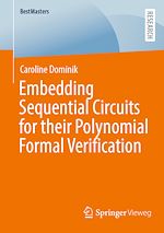 Télécharger le livre :  Embedding Sequential Circuits for their Polynomial Formal Verification