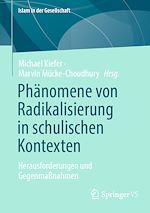 Télécharger le livre :  Phänomene von Radikalisierung in schulischen Kontexten
