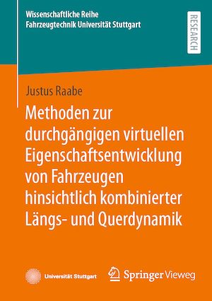 Téléchargez le livre :  Methoden zur durchgängigen virtuellen Eigenschaftsentwicklung von Fahrzeugen hinsichtlich kombinierter Längs- und Querdynamik