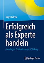 Télécharger le livre :  Erfolgreich als Experte handeln