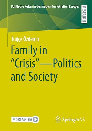 Téléchargez le livre :  Family in "Crisis" - Politics and Society