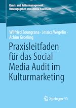 Télécharger le livre :  Praxisleitfaden für das Social Media Audit im Kulturmarketing