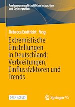 Télécharger le livre :  Extremistische Einstellungen in Deutschland: Verbreitungen, Einflussfaktoren und Trends