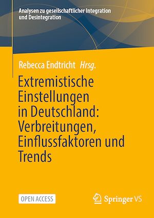 Téléchargez le livre :  Extremistische Einstellungen in Deutschland: Verbreitungen, Einflussfaktoren und Trends