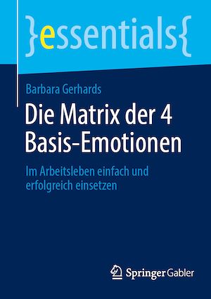 Téléchargez le livre :  Die Matrix der 4 Basis-Emotionen