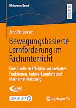 Télécharger le livre :  Bewegungsbasierte Lernförderung im Fachunterricht