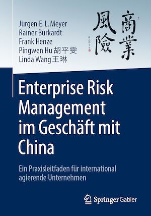 Téléchargez le livre :  Enterprise Risk Management im Geschäft mit China