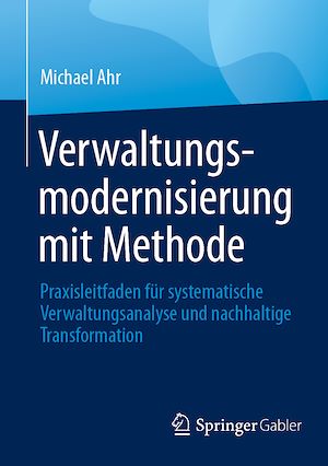 Téléchargez le livre :  Verwaltungsmodernisierung mit Methode