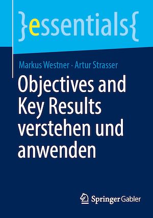Téléchargez le livre :  Objectives and Key Results verstehen und anwenden