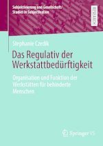 Download this eBook Das Regulativ der Werkstattbedürftigkeit
