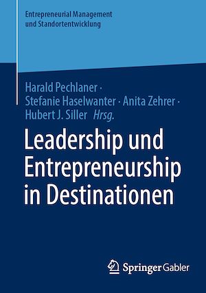 Téléchargez le livre :  Leadership und Entrepreneurship in Destinationen