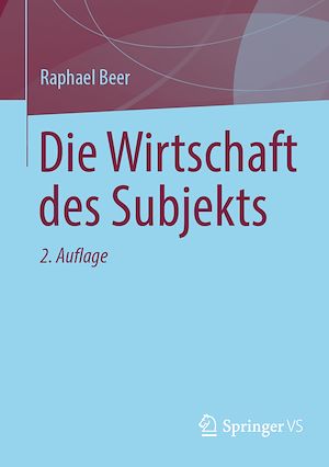 Téléchargez le livre :  Die Wirtschaft des Subjekts