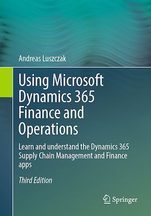 Téléchargez le livre :  Using Microsoft Dynamics 365 Finance and Operations