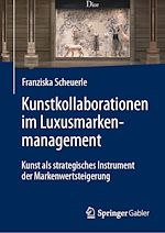 Télécharger le livre :  Kunstkollaborationen im Luxusmarkenmanagement