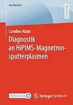 Télécharger le livre :  Diagnostik an HiPIMS-Magnetronsputterplasmen