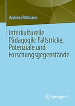 Télécharger le livre :  Interkulturelle Pädagogik: Fallstricke, Potenziale und Forschungsgegenstände