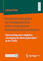 Télécharger le livre :  Kontroversitätsgebot im Politikunterricht unter verändertem Kommunikationsverhalten
