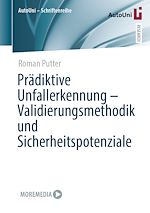 Télécharger le livre :  Prädiktive Unfallerkennung - Validierungsmethodik und Sicherheitspotenziale