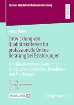 Download this eBook Entwicklung von Qualitätskriterien für professionelle Online-Beratung bei Essstörungen