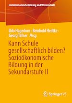 Download this eBook Kann Schule gesellschaftlich bilden? Sozioökonomische Bildung in der Sekundarstufe II