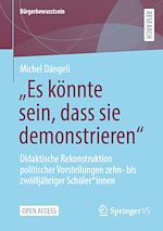 Télécharger le livre :  "Es könnte sein, dass sie demonstrieren"