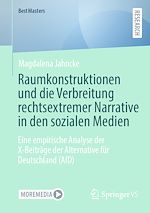 Télécharger le livre :  Raumkonstruktionen und die Verbreitung rechtsextremer Narrative in den sozialen Medien