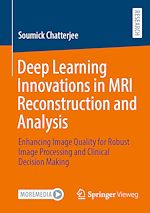 Download this eBook Deep Learning Innovations in MRI Reconstruction and Analysis