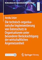 Download this eBook Die technisch-organisatorische Implementierung von Datenschutz in Organisationen unter besonderer Berücksichtigung der wirtschaftlichen Angemessenheit