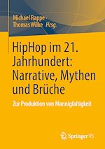 Télécharger le livre :  HipHop im 21. Jahrhundert: Narrative, Mythen und Brüche