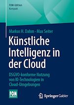 Télécharger le livre :  Künstliche Intelligenz in der Cloud