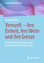 Download this eBook Vernunft – ihre Einheit, ihre Weite und ihre Grenze