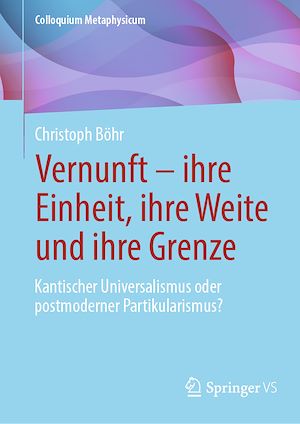 Download the eBook: Vernunft – ihre Einheit, ihre Weite und ihre Grenze